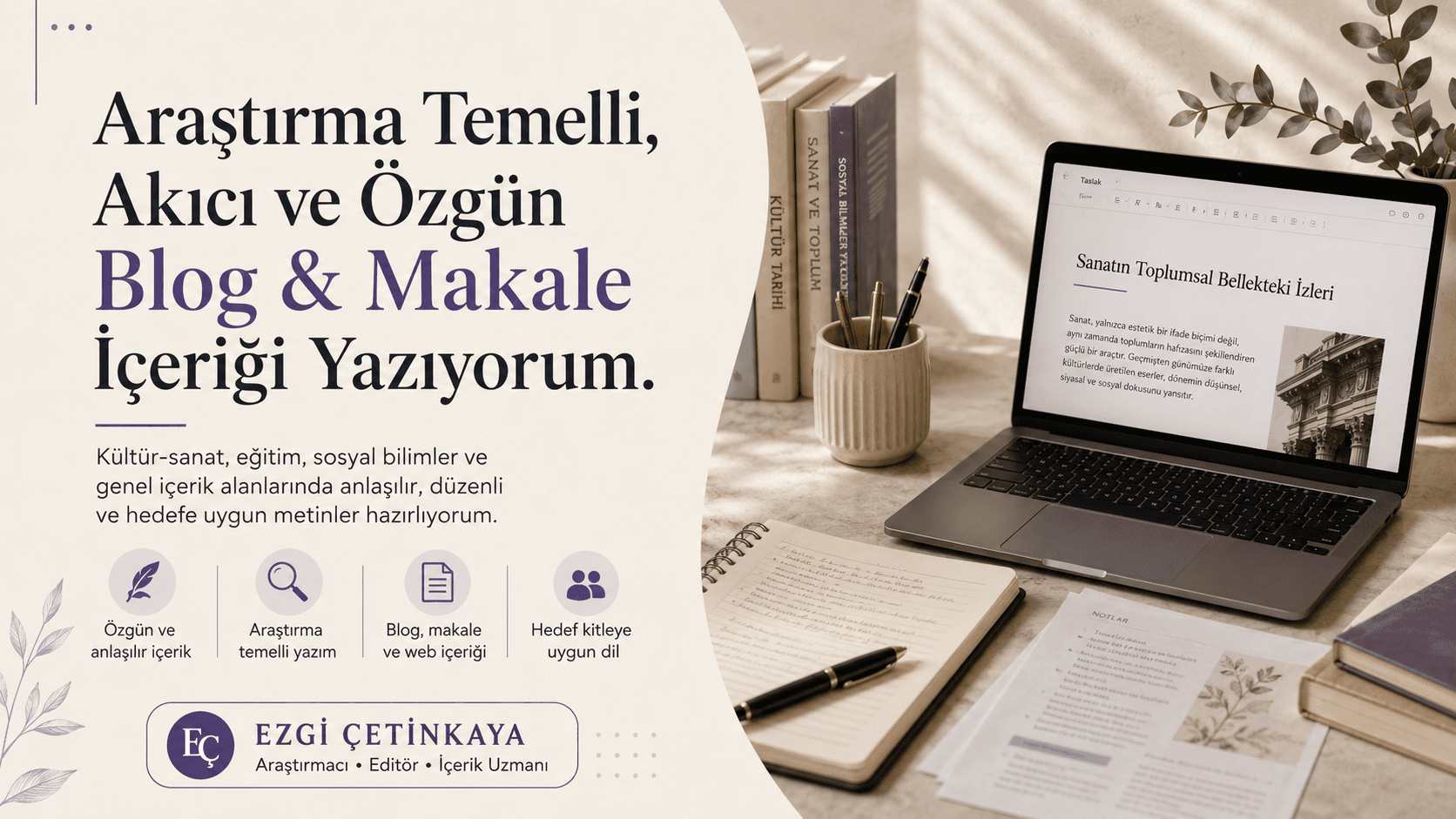 Araştırma temelli, özgün ve hedef kitleye uygun blog ve makale içerikleri hazırl
